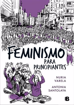 Feminismo para Principiantes, Nuria Varela y Antonia Santolaya