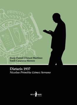 La Biblioteca Valenciana publica los 'Dietaris' de Nicolau Primitiu de 1937