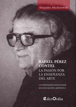 Portada del libro que reorre la vida del profesor valenciano Pérez Contel, con una foto que le realizó Francisco Ara en 1987.