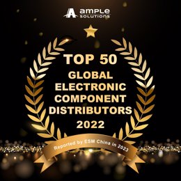 Ample Solutions named as one of the Top 50 Global Electronic Component Distributors 2022