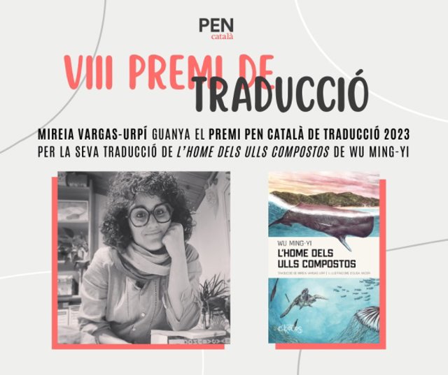 Mireia Vargas-Urpí, Premi PEN Català de Traducció per 'L'home dels ulls compostos' de Wu Ming-yi