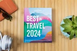 Annual bestseller Best in Travel 2024 is available as a special edition book. Price £11.99 from www.lonelyplanet.com