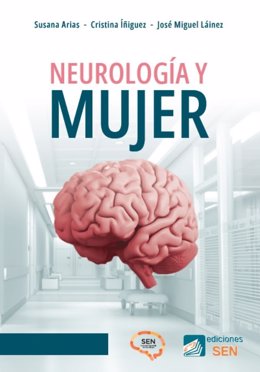 La Sociedad Española de Neurología elabora el libro para mejorar el manejo de las enfermedades neurológicas en las mujer