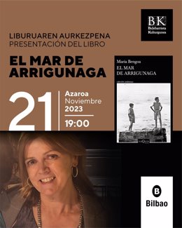 Cartel de la presentación del libro de María Bengoa 'El mar de Arrigunaga'