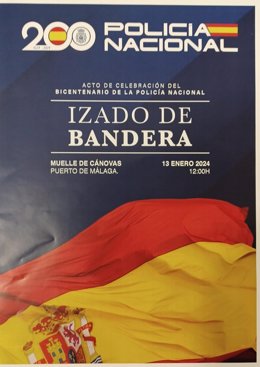 El acto del izado de la bandera de España como primer acto del bicentenario de la Policía Nacional se celebra este sábado, 13 de enero, en Málaga, Torremolinos, Fuengirola, Marbella, Estepona, Vélez-Málaga, Antequera y Ronda.